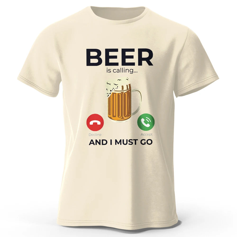 "Beer Is Calling I Must Go" DTF TShirt